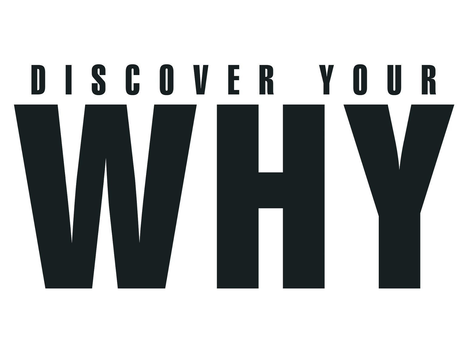 Discover Your WHY