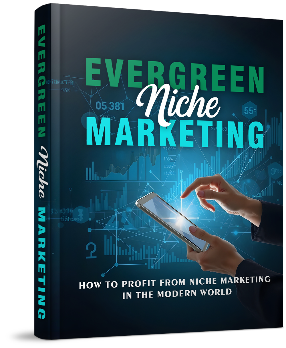 Evergreen Niche Marketing