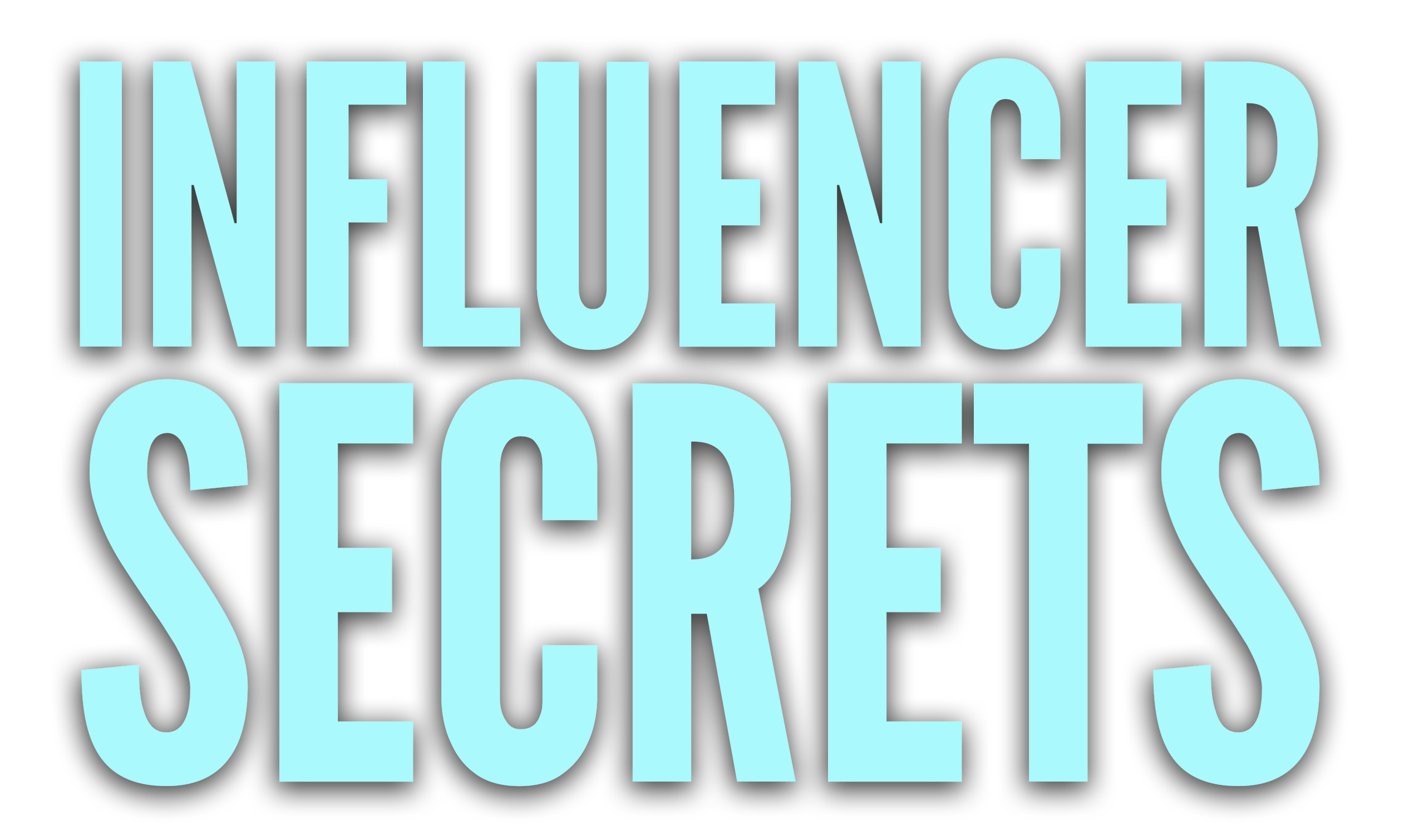 Influencer Secrets