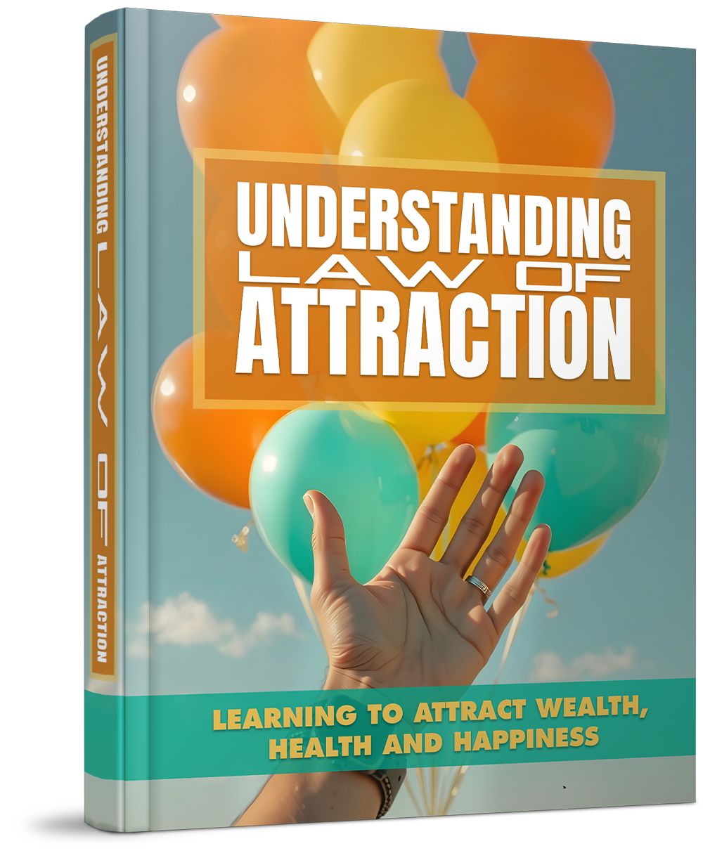 Understanding Law Of Attraction